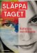 Sl�ppa taget