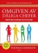 Omgiven av d�liga chefer