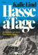 Hasse � Tage