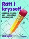 R�tt i krysset!
