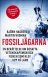 Fossilj�garna