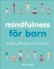 Mindfulness f�r barn