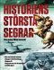 Historiens st�rsta segrar