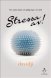 Stressa av!