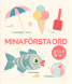 Mina f�rsta ord