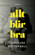 Allt blir bra