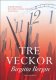 Tre veckor