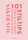 101 Stiltips