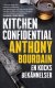 Kitchen Confidential