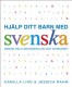  Svenska. Hjlp ditt barn 