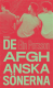 De Afghanska s�nerna
