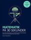 Matematik p 30 sek.