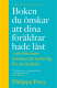 Boken du �nskar att...