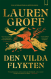 Den vilda flykten