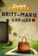 Britt-Marie var h�r