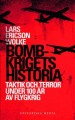  Bombkrigets historia 